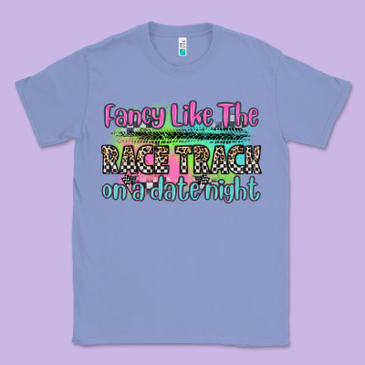 Fancy Like The Race Track On A Date Night Classic Tee Designed By Zillion Design Studio