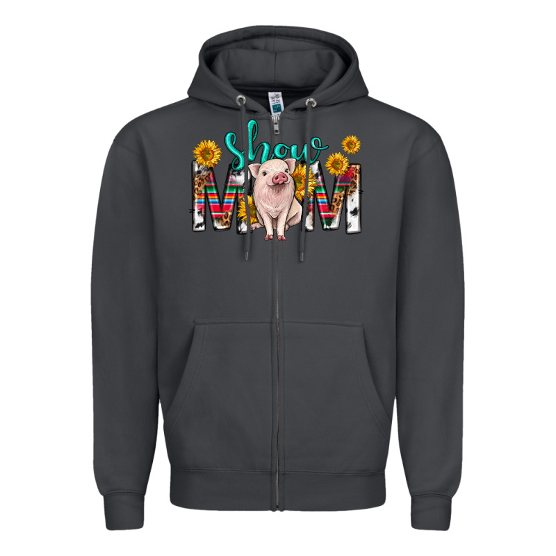 Show Mom Mothers Day Zipper Hoodie by texasbilliewilder | Teevron