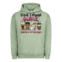 Pigment Oil Green first i drink coffee then i do things Urban Hoodie - MaliasSmallBusiness