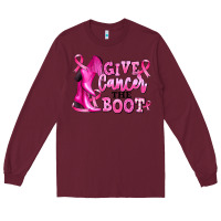 Burgundy give cancer the boot Long Sleeve Tee - RanaPortraitStore