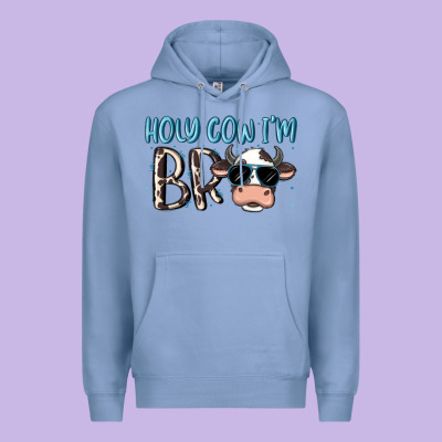 Holy Cow I'm Bro Premium Hoodie Designed By Maliassmallbusiness