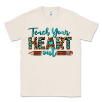 Natural teach your heart out Classic Tee - texasbilliewilder