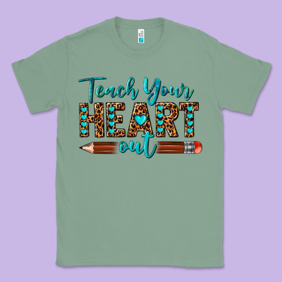 Teach Your Heart Out Classic Tee Designed By Texasbilliewilder