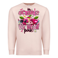 Pale Pink in october we wear pink teachers Premium Sweatshirt - AdoDesignShop