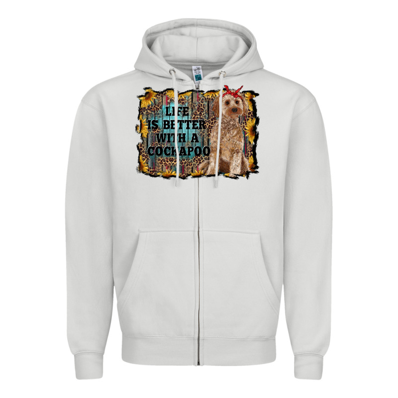 Life Is Better With A Cockapoo Zipper Hoodie by RanaPortraitStore | Teevron