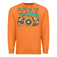 Carrot i'm just out here trusting god Premium Sweatshirt - JahusDesignShop