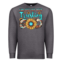 Charcoal Heather i'm just out here trusting god Premium Sweatshirt - JahusDesignShop