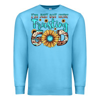 Ocean Blue i'm just out here trusting god Premium Sweatshirt - JahusDesignShop