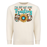 Sandshell i'm just out here trusting god Premium Sweatshirt - JahusDesignShop