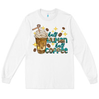 White half human half coffee Long Sleeve Tee - texasbilliewilder
