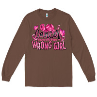 Chestnut cancer picked the wrong girl Long Sleeve Tee - RanaPortraitStore