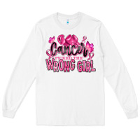 White cancer picked the wrong girl Long Sleeve Tee - RanaPortraitStore