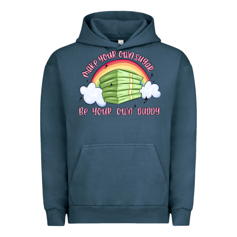 Make Your Own Sugar Be Your Own Daddy Urban Hoodie by MaliasSmallBusiness | Teevron
