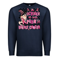 Navy in october we wear pink for breast cancer Premium Sweatshirt - AdoDesignShop