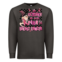 Smoke in october we wear pink for breast cancer Premium Sweatshirt - AdoDesignShop