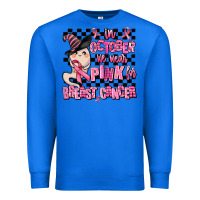 True Royal in october we wear pink for breast cancer Premium Sweatshirt - AdoDesignShop