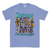 Colony Blue because he lives i can face tomorrow Classic Tee - Zillion Design Studio