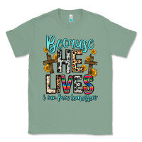 Sage because he lives i can face tomorrow Classic Tee - Zillion Design Studio