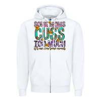 White some moms cuss too much mothers day Zipper Hoodie - texasbilliewilder