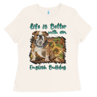 Life Is Better With A English Bulldog Ladies Tee | Teevron