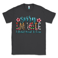 Smoke sorry i m late i didn t want to come Classic Tee - Zillion Design Studio