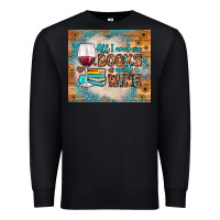 Black all i need are books and wine Premium Sweatshirt - JahusDesignShop