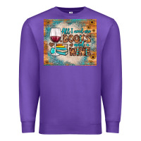 Purple all i need are books and wine Premium Sweatshirt - JahusDesignShop