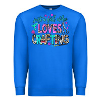 True Royal just a girl who loves crafting Premium Sweatshirt - AdoDesignShop