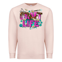 Craft Life Premium Sweatshirt | Teevron