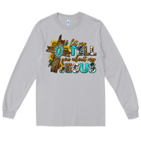 Moon Dust let me tell you about my jesus western Long Sleeve Tee - texasbilliewilder