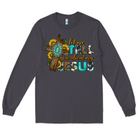 Smoke let me tell you about my jesus western Long Sleeve Tee - texasbilliewilder