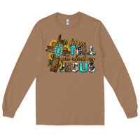 Toasted Coconut let me tell you about my jesus western Long Sleeve Tee - texasbilliewilder
