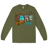 Army Green living on lake time Long Sleeve Tee - texasbilliewilder