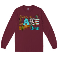 Burgundy living on lake time Long Sleeve Tee - texasbilliewilder