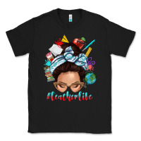 Black teacher life messy bun Classic Tee - texasbilliewilder