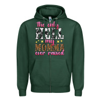 Sports Green the only hell my momma ever raised Zipper Hoodie - texasbilliewilder