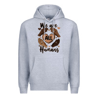 Heather Grey we are all humans Premium Hoodie - MaliasSmallBusiness