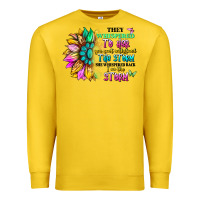 Lemon they whispered to her you can't withstand the stor Premium Sweatshirt - Artiststas