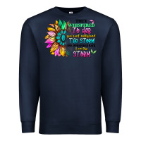 Navy they whispered to her you can't withstand the stor Premium Sweatshirt - Artiststas