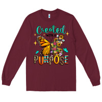Burgundy created with a purpose Long Sleeve Tee - RanaPortraitStore