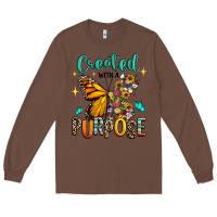 Chestnut created with a purpose Long Sleeve Tee - RanaPortraitStore