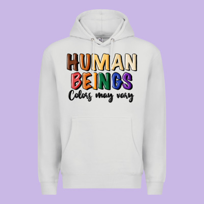 Human Beings Colors May Vary Premium Hoodie Designed By Maliassmallbusiness