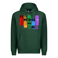 Sports Green y'all means all y'all Premium Hoodie - MaliasSmallBusiness