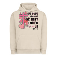 Pigment French Oak we love because he first loved us Urban Hoodie - MaliasSmallBusiness
