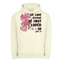Pigment Pistachio we love because he first loved us Urban Hoodie - MaliasSmallBusiness
