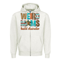 Oatmeal Heather weird moms build character Zipper Hoodie - texasbilliewilder
