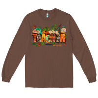 Chestnut fall teacher Long Sleeve Tee - AdoDesignShop