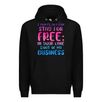 Black 2 places you can stay for free in your lane and ou Premium Hoodie - MaliasSmallBusiness