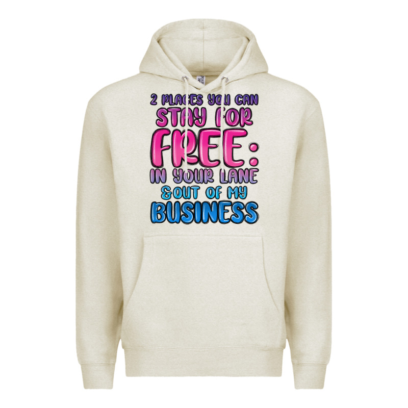 2 Places You Can Stay For Free In Your Lane And Ou Premium Hoodie by MaliasSmallBusiness | Teevron