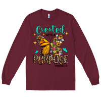 Burgundy created with a purpose ephesians 2 10 Long Sleeve Tee - RanaPortraitStore